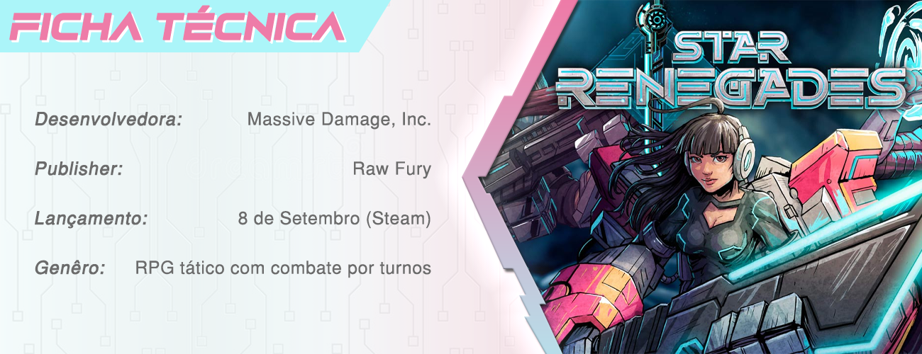 Desenvolvedora: Massive Damage, Inc. // Publisher: Raw Fury // Lançamento: oito de setembro de 2020 para Steam // Gênero: RPG Tático com combate por turnos
