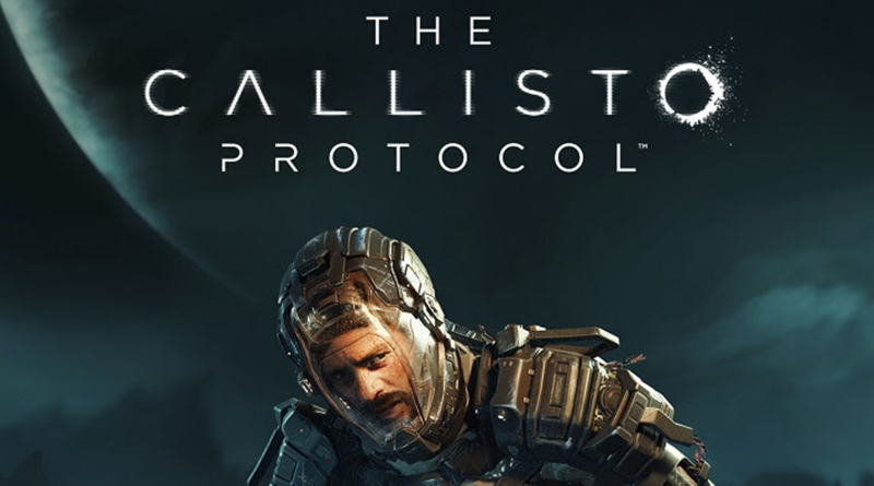 The Callisto Protocol: Gameplay insano e data de lançamento revelados! -  Meia-Lua