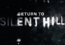 Teaser de Return to Silent Hill é divulgado